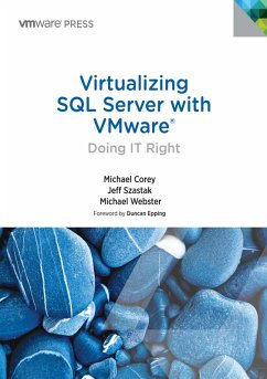 Virtualizing SQL Server with VMware (eBook, ePUB) - Corey, Michael; Szastak, Jeff; Webster, Michael