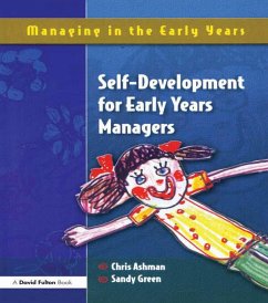 Self Development for Early Years Managers (eBook, ePUB) - Ashman, Chris; Green, Sandy