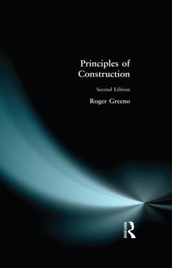 Principles of Construction (eBook, ePUB) - Greeno, Roger