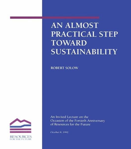 An Almost Practical Step Toward Sustainability (eBook, ePUB) An Almost Practical Step Toward Sustainability (eBook, ePUB)