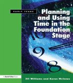 Planning and Using Time in the Foundation Stage (eBook, ePUB)