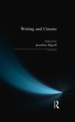 Writing and Cinema (eBook, ePUB) - Bignell, Jonathan