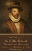 The Poetry of Sir Walter Raleigh (eBook, ePUB)
