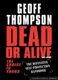 Dead Or Alive (eBook, ePUB) Dead Or Alive (eBook, ePUB)
