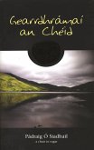 Gearrdhrámaí an Cheid (eBook, ePUB) Gearrdhrámaí an Cheid (eBook, ePUB)