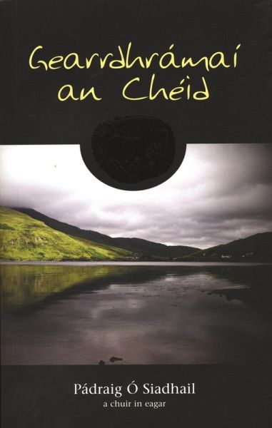 Gearrdhrámaí an Cheid (eBook, ePUB)