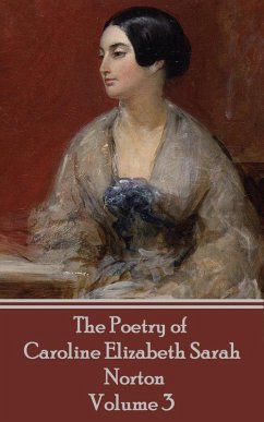Cover The Poetry of Caroline Elizabeth Sarah Norton - Volume 3 (eBook, ePUB)