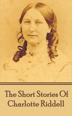 Cover The Short Stories Of Charlotte Riddell (eBook, ePUB)
