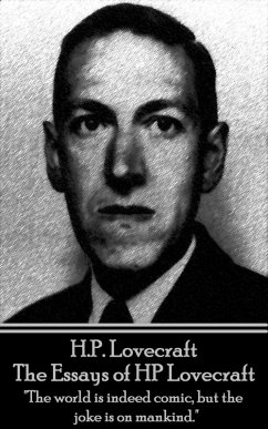 Cover HP Lovecraft - The Essays of HP Lovecraft (eBook, ePUB)