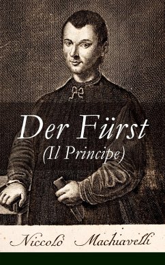 Der Fürst (Il Principe) (eBook, ePUB) - Machiavelli, Niccolò