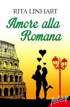 Amore alla romana (eBook, ePUB) - Linhart, Rita