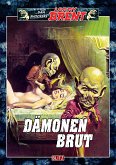 Larry Brent Classic 020: Dämonenbrut (eBook, ePUB)