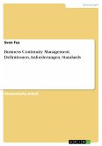Business Continuity Management. Definitionen, Anforderungen, Standards (eBook, PDF)