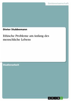 Ethische Probleme am Anfang des menschliche Lebens (eBook, PDF) - Stubbemann, Dieter