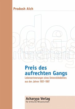 Preis des aufrechten Gangs (eBook, ePUB) - Aich, Prodosh