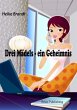 Drei Mädels - ein Geheimnis (eBook,... - Bild 1