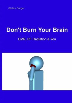 Don't Burn Your Brain (eBook, ePUB)