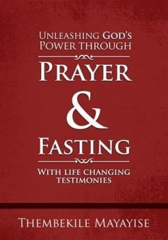 Cover Unleashing God's Power through Prayer & Fasting (eBook, ePUB)