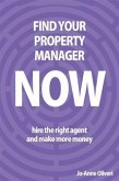 Find Your Property Manager Now (eBook, ePUB) Find Your Property Manager Now (eBook, ePUB)