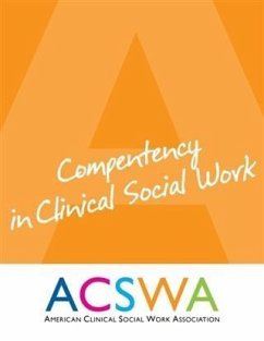 Competency In Clinical Social Work (eBook, ePUB) Cover Competency In Clinical Social Work (eBook, ePUB)