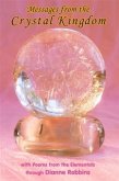 Messages from the Crystal Kingdom (eBook, ePUB) Messages from the Crystal Kingdom (eBook, ePUB)