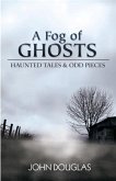 Fog of Ghosts (eBook, ePUB)