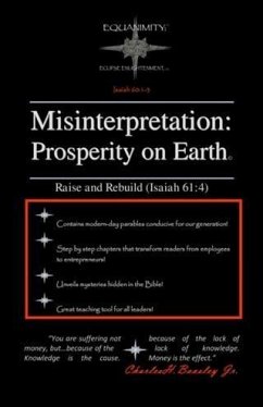 Misinterpretation: Prosperity on Earth (eBook, ePUB) - Jr. , Charles H. Boxsley
