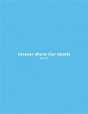 Forever Warm Our Hearts (eBook, ePUB)