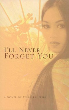 I'll Never Forget You (eBook, ePUB) - Uribe, Charles