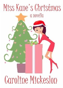 Miss Kane's Christmas (eBook, ePUB) - Mickelson, Caroline