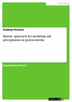 Kinetic approach for modeling salt precipitation in porous-media - Pavuluri, Saideep