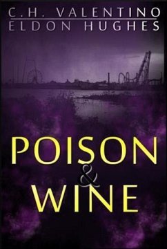 Poison and Wine (eBook, ePUB) - Valentino, C. H.