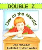 Double Z: Day of the Mantid (eBook, ePUB) Double Z: Day of the Mantid (eBook, ePUB)