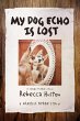 My Dog Echo is Lost (eBook, ePUB) - Bild 1