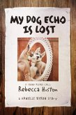 My Dog Echo is Lost (eBook, ePUB)