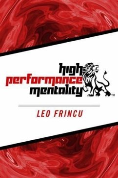 High Performance Mentality (eBook, ePUB) - Frincu, Leo