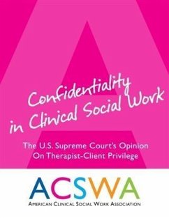 Confidentiality In Clinical Social Work (eBook, ePUB) Cover Confidentiality In Clinical Social Work (eBook, ePUB)