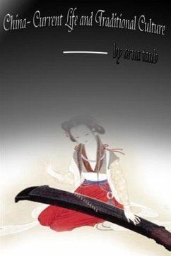 Cover China- Current Life and Traditional Culture (eBook, ePUB)