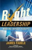 Right Leadership - Making Impact Today! (eBook, ePUB)