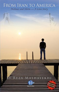 Cover From Iran to America: Mahnaz and Shirin -- A Love Story (eBook, ePUB)