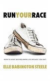 Run Your Race (eBook, ePUB) Run Your Race (eBook, ePUB)