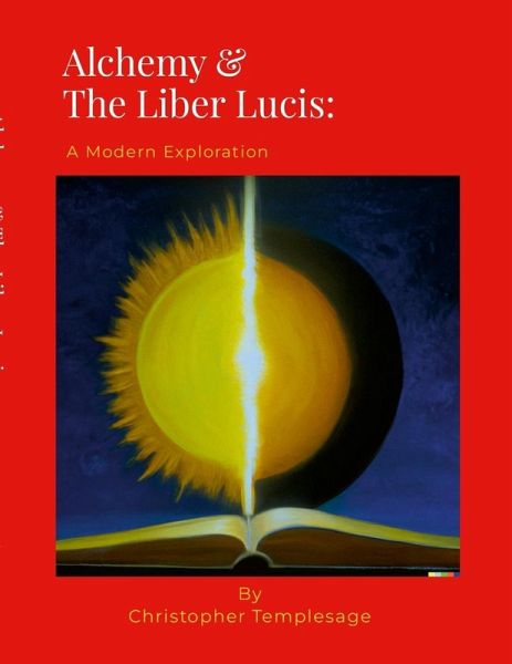Alchemy & The Liber Lucis (eBook, ePUB)