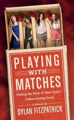 Playing With Matches (eBook, ePUB) - Fitzpatrick, Dylan