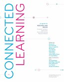 Connected Learning: An Agenda for Research and Design (eBook, ePUB) Connected Learning: An Agenda for Research and Design (eBook, ePUB)