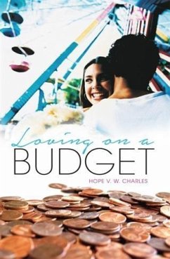 Loving On A Budget (eBook, ePUB) - Charles, Hope V. W.