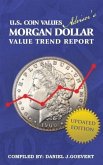 Morgan Dollar Value Trend Report (eBook, ePUB)