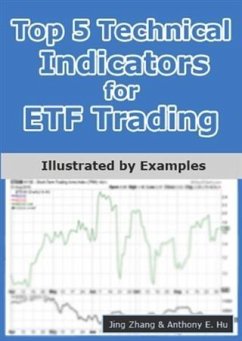 Top 5 Technical Indicators for ETF Trading (eBook, ePUB) - Zhang, Jing