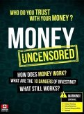 Money Uncensored - CDN Version (eBook, ePUB)