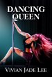 Dancing Queen (eBook, ePUB) - Bild 1