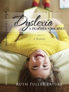 Cover Dyslexia: A Teachers Journey (eBook, ePUB)